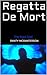 Regatta De Mort: The Mad God