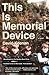This Is Memorial Device