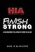 Finish Strong: A Guidebook ...