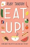 Eat Up!: Food, Ap...