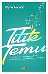 Titik Temu by Ghyna Amanda Putri