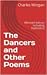 The Dancers and Other Poems...