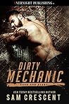 Dirty Mechanic by Sam Crescent