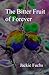 The Bitter Fruit of Forever by Jackie Fuchs