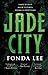 Jade City (The Green Bone S...