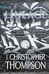 Lineage: Time may have buried the Court of Camelot, but it is not forgotten. (The Lineage Saga)