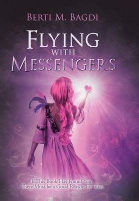 Flying With Messengers