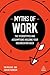 Myths of Work by Ian MacRae