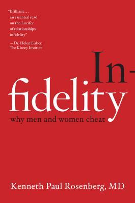 Infidelity: Why Men and Women Cheat (Hardcover)