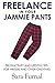Freelance in Your Jammie Pa...