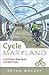 Cycle Maryland: A Guide to ...