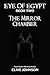 The Eye of Egypt; The Mirror Chamber: The Mirror Chamber
