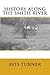 History Along The Smith River by Avis Turner