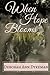 When Hope Blooms (The When Series)