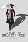 A Patch of Black Ice