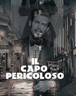 Il Capo Pericoloso (Kindle Edition)