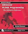 Advanced PLSQL Programming: The Definitive Reference (Oracle In Focus)