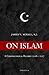 On Islam: A Chronological Record, 2006-2018