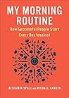 My Morning Routine by Benjamin Spall