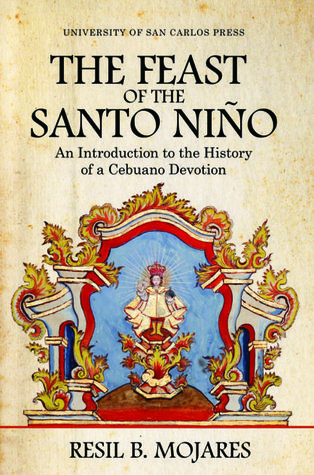 The Feast of the Santo Nino: An Introduction to the History of a Cebuano Devotion