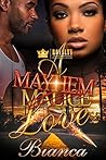 A Mayhem Love