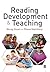 Reading Development and Teaching (Discoveries & Explanations in Child Development)