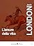 L'amore della vita by Jack London