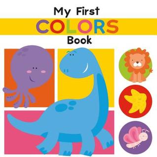 My First Colors Book (Board Book)