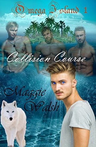 Collision Course (Omega Island #1)