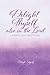 Delight Thyself Also In The Lord by Delight Thyself Design Mini...