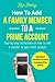 How to Add a Family Member to a Prime Account by Ken Perry