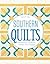 Southern Quilts: Celebratin...