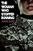 Woman Who Stopped Running by John   Cary