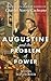 Augustine and the Problem of Power: The Essays and Lectures of Charles Norris Cochrane