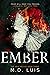 Ember (The Aria Trilogy #3)