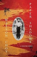 Paper Shadows A Memoir Of A Past Lost And Found By Wayson
