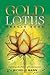 Gold Lotus Oracle Book: Unf...