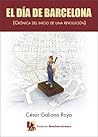 El día de Barcelona by César Galiano Royo