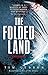 The Folded Land (Relics #2)
