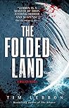 The Folded Land by Tim Lebbon