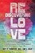 Rediscovering Love: An Inti...