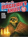 Tales from the Magician's Skull #1