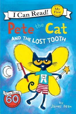 Pete the Cat and the Lost Tooth (I Can Read!: My First Shared Reading)