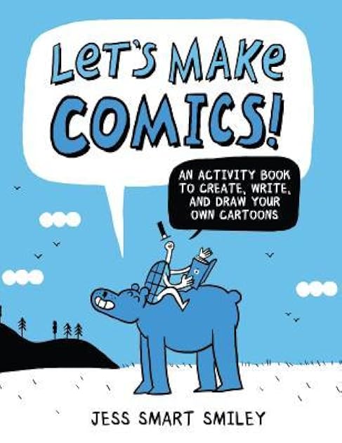 Let's Make Comics!: An Activity Book to Create, Write, and Draw Your Own Cartoons