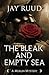 The Bleak and Empty Sea (A ...