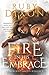 Fire in His Embrace (Fireblood Dragon #3)