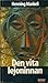 Den vita lejoninnan by Henning Mankell