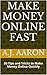 Make Money Online Fast: 50 ...