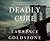 Deadly Cure: A Novel