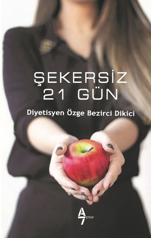 Şekersiz 21 Gün (Paperback)